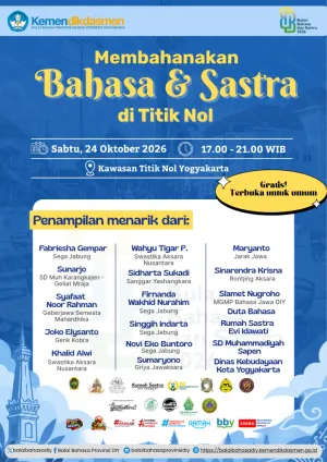 Balai Bahasa Provinsi DIY Gelar Acara Bertajuk  “Membahanakan Bahasa dan Sastra di Titik Nol” pada 24 Oktober 2026 Mendatang